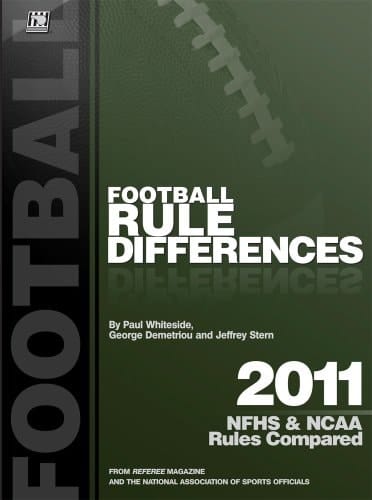 Football Rule Differences 2011: NFHS & NCAA Rules Compared