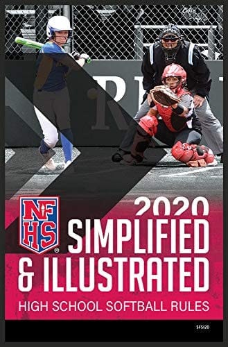 2020 NFHS Softball Rules Simplified & Illustrated