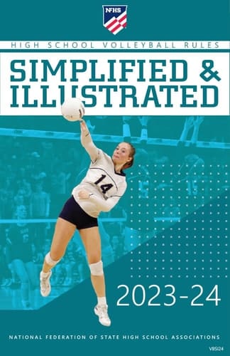 2023-2024 NFHS Volleyball Rules Simplified and Illustrated