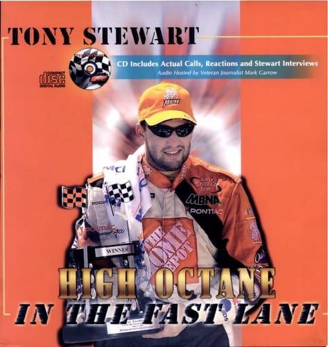 Tony Stewart High Octane in the Fast Lane