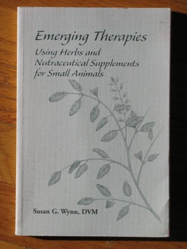Emerging Therapies Using Herbs and Nutraceutical Supplements for Small Animals