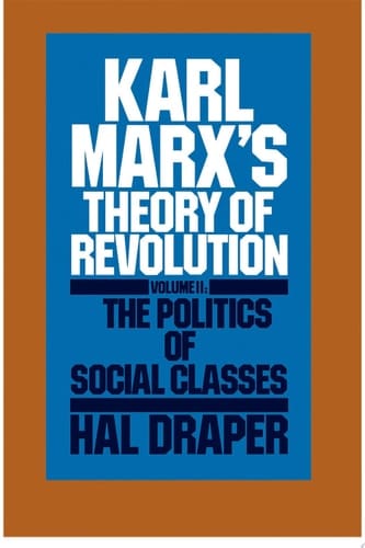 Karl Marx’s Theory of Revolution Vol. II