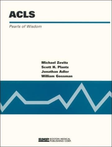 ACLS Pearls of Wisdom