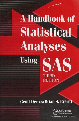 handbook of statistical analysis using SAS
