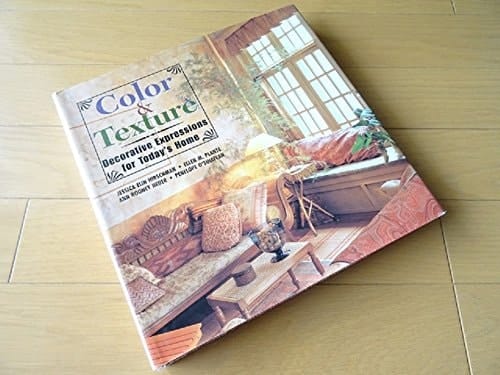 Color & Texture Decorative Expressions for Today's Home