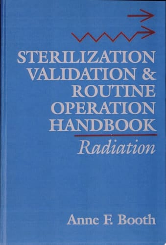 Sterilization Validation and Routine Operation Handbook Radiation