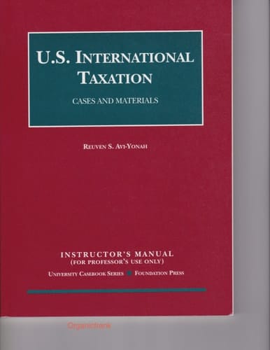 U.S. International Taxation Cases and Materials
