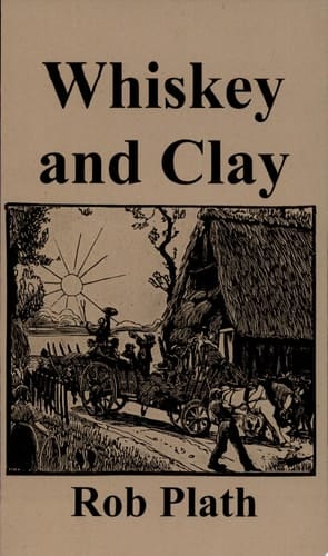 Whiskey and Clay