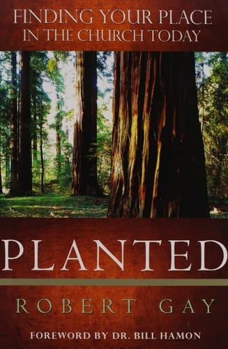 Planted Finding Your Place in the Church Today