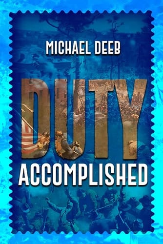 Duty Accomplished Volume 3