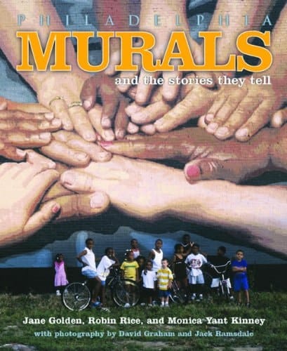 Philadelphia Murals and the Stories They Tell