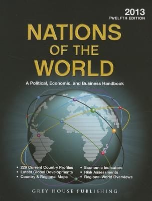 Nations Of The World 2013 A Political Economic Business Handbook