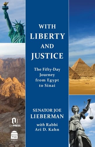 With Liberty and Justice The Fifty-Day Journey from Egypt to Sinai
