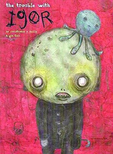 The Trouble with Igor