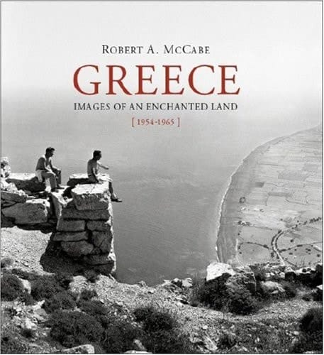 Greece images of an enchanted land, 1954-1965