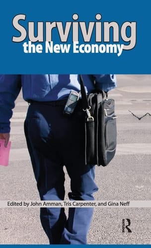 Surviving the New Economy: The New Economy