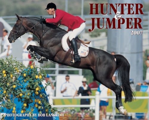 Hunter/jumper 2007 Calendar