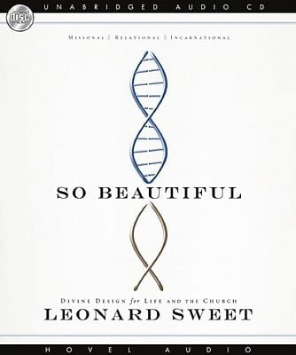 So Beautiful: Divine Design for Life and the Church