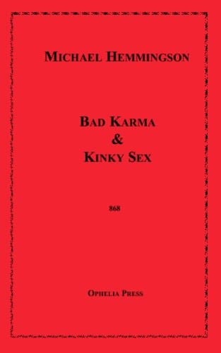 Bad Karma & Kinky Sex