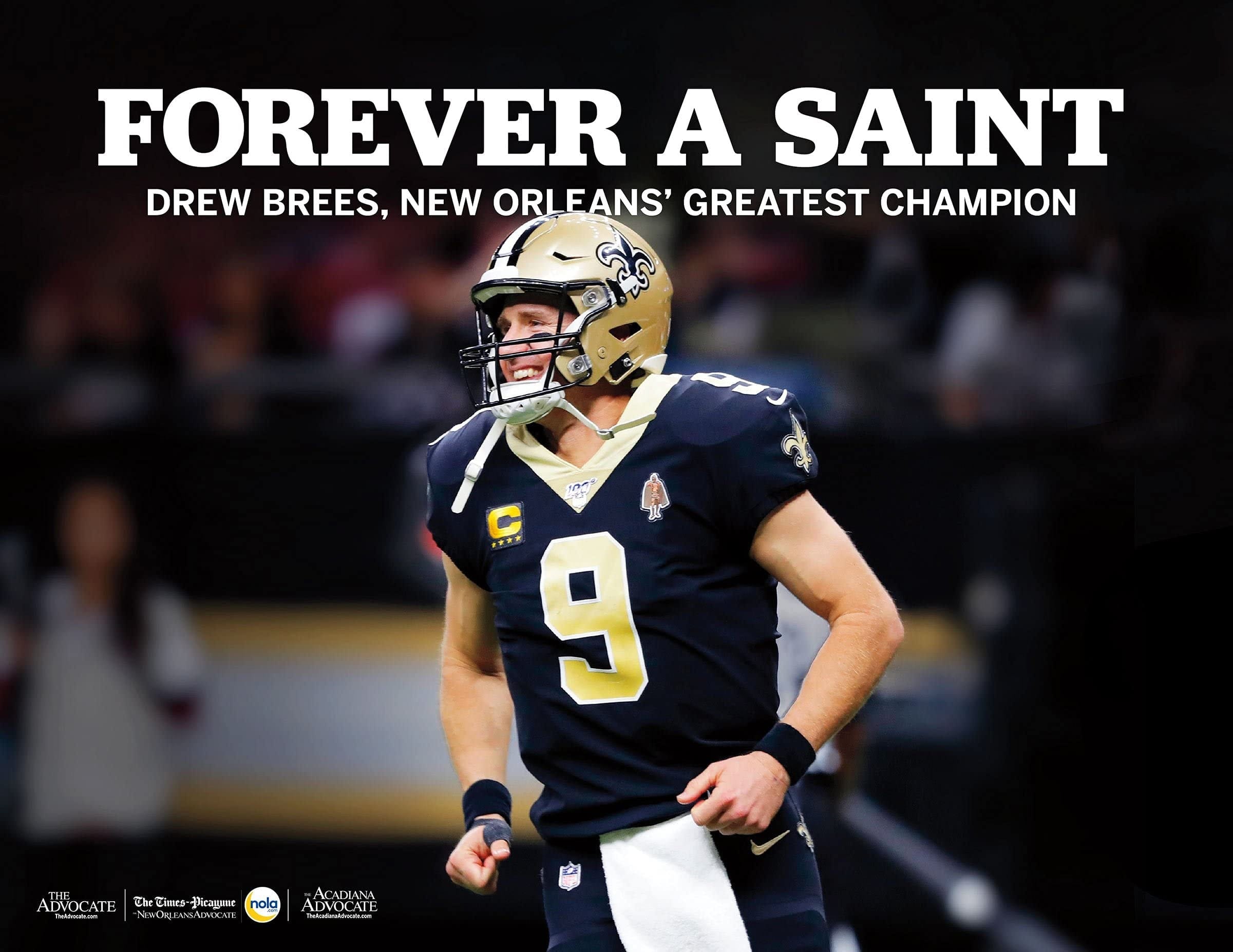 Forever a Saint: Drew Brees, New Orleans' Greatest Champion (2021)