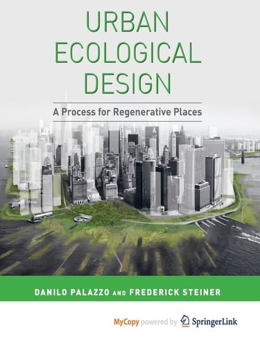 Urban Ecological Design A Process for Regenerative Places