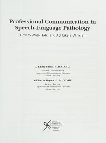 Professional communication in speech-language pathology: how to write, talk, and act like a clinician