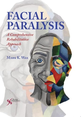 Facial Paralysis A Comprehensive Rehabilitative Approach