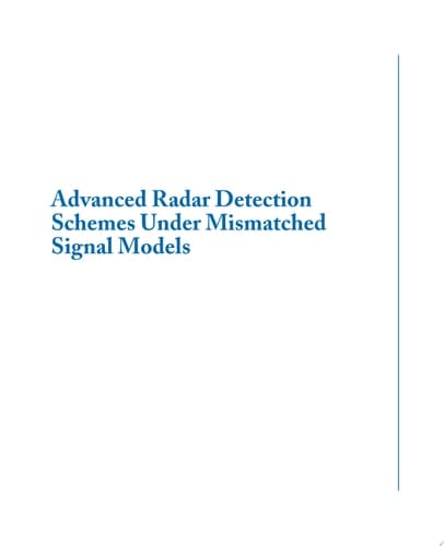 Advanced Radar Detection Schemes Under Mismatched Signal Models