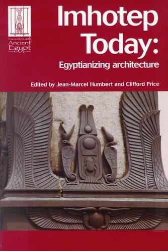 Imhotep Today Egyptianizing Architecture