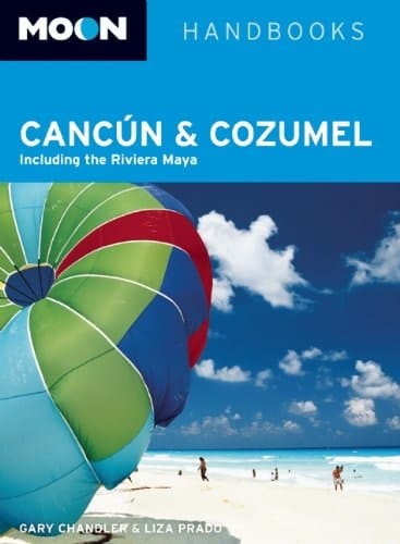 Moon Cancún and Cozumel Including the Riviera Maya