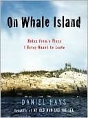 On Whale Island: Notes From A Place I Never Meant To Leave