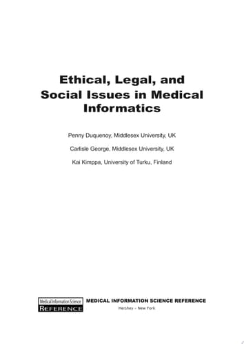 Ethical, Legal and Social Issues in Medical Informatics