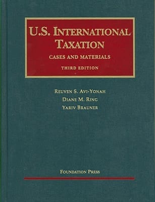 U.S. International Taxation, Cases and Materials, 3d (University Casebook Series)