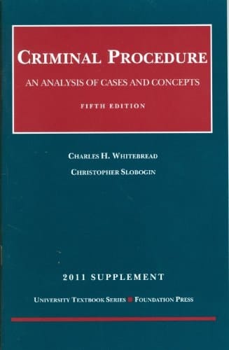 Criminal Procedure, Supplement An Analysis of Cases and Concepts