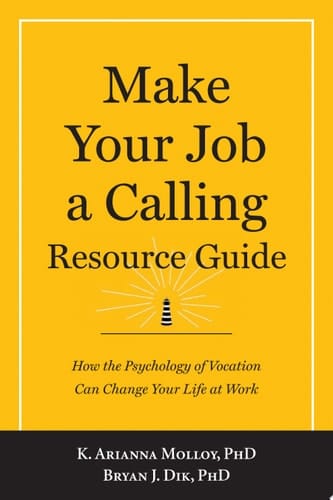 Make Your Job a Calling Resource Guide
