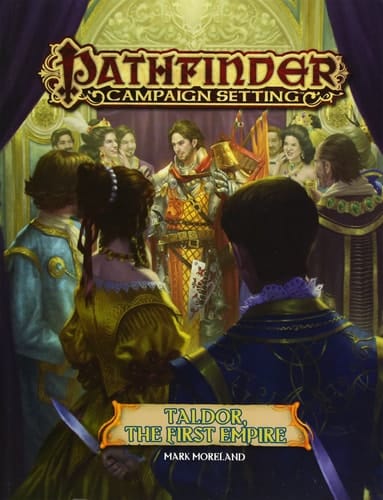 Pathfinder Campaign Setting Taldor - the First Empire