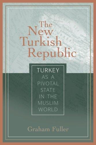 new Turkish republic: Turkey as a pivotal state in the Muslim world