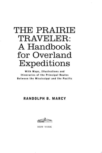 The Prairie Traveler, a Handbook for Overland Expeditions