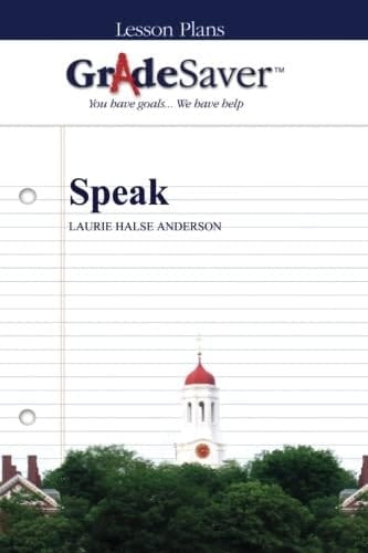 GradeSaver (TM) Lesson Plans: Speak