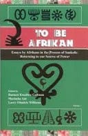 To Be Afrikan Returning to Our Source of Power
