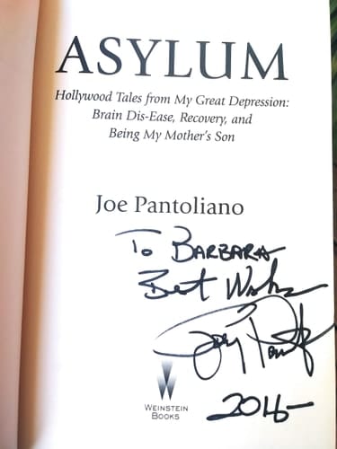 Asylum Hollywood Tales from My Great Depression: Brain Dis-Ease, Recovery, and Being My Mother's Son