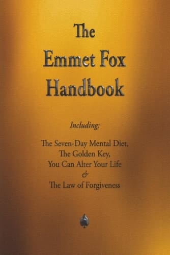 The Emmet Fox Handbook