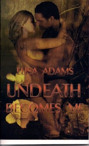 Undeath Becomes Me