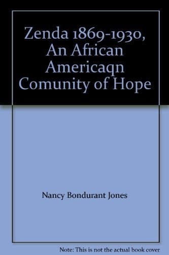 An African American Community of Hope Zenda : 1869-1930