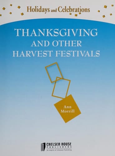 Thanksgiving and Other Harvest Festivals