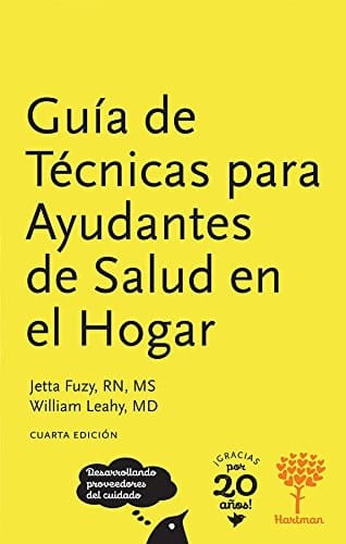 Guía de Técnicas para Ayudantes de Salud en el Hogar