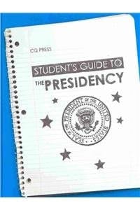 Students Guide to US Government Series Set: Students Guide to Elections, Students Guide to Congress, Students Guide to the Presidency
