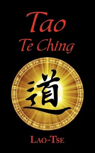 The Book of Tao Tao Te Ching - The Tao and Its Characteristics