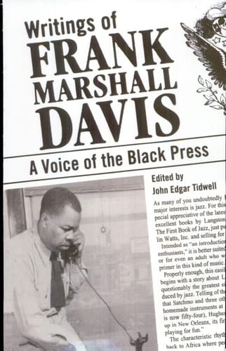 Writings of Frank Marshall Davis A Voice of the Black Press