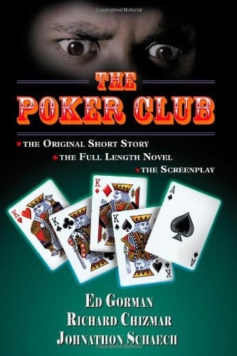 The Poker Club: The Novel, Chap Book and Screenplay